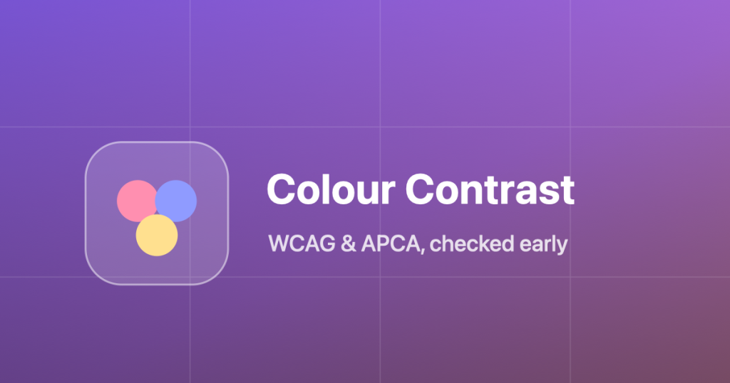 Blog cover — Colour Contrast: WCAG and APCA, checked early